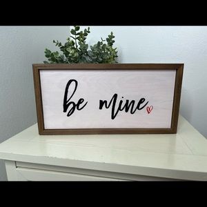 Brand New-BE MINE Wood Art